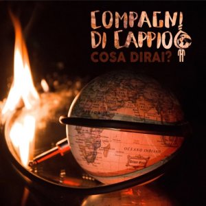 Compagni Di Cappio COSA DIRAI? - SINGOLO copertina