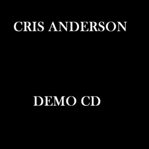 album Demo CD - Cris Anderson