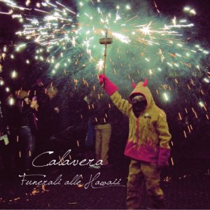 album Funerali alle Hawaii - Calavera
