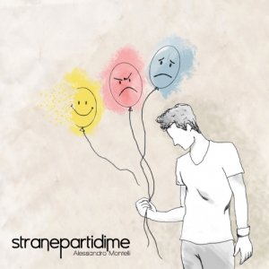 Alessandro Montelli Strane Parti Di Me - Single copertina