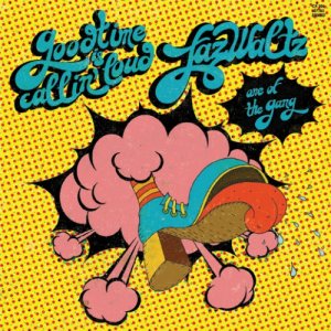 album Good Time Is Callin' Loud / One of The Gang (Single) - Faz Waltz