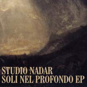 Studio Nadar Soli Nel Profondo copertina