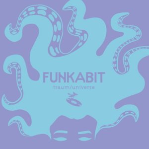Funkabit Traum / Universe copertina