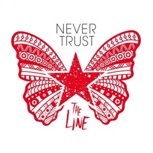 Never Trust The Line copertina