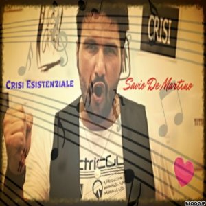 album Crisi Esistenziale - Singolo 2015 - Savio De Martino
