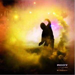 Above The Tree  Riot (Above The Tree & The E-side) copertina