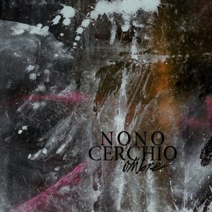 album Ombre - Nono Cerchio