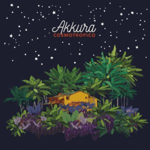 Akkura Cosmotropico copertina