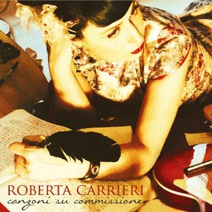 Roberta Carrieri Canzoni su commissione copertina