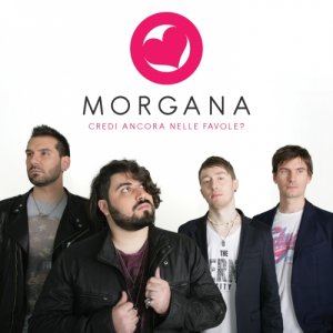 album Credi ancora nelle favole? - MORGANA