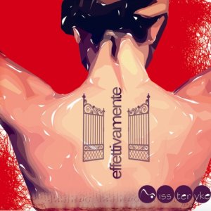 album EFFETTIVAMENTE - Missteryke