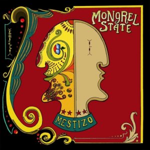 Mongrel State Mestizo copertina