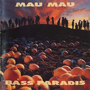 album Bàss Paradis - Mau Mau