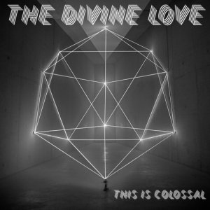 album This Is Colossal - The Divine Love