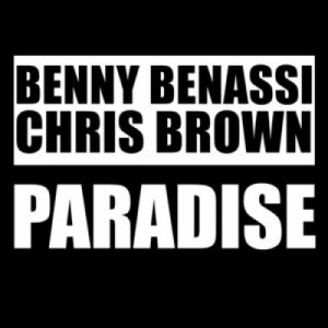 Benny Benassi Paradise (feat. Chris Brown) copertina