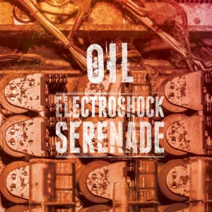 Oil Electroshock Serenade copertina