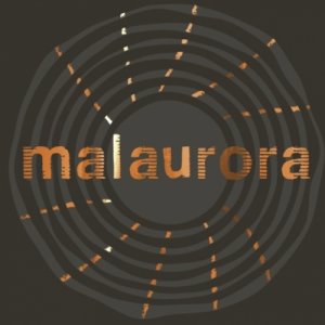 MALAURORA Malaurora EP copertina