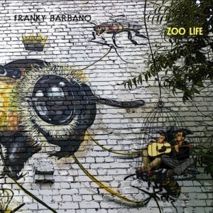 album Zoo Life - Franky Barbano