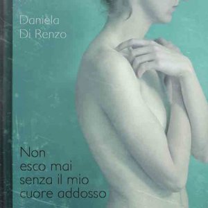 album Non esco mai senza il mio cuore addosso - Non esco mai senza il mio cuore addosso