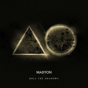 Madyon Roll The Shadows EP copertina