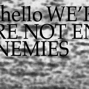 Novanta Hello we're not enemies copertina