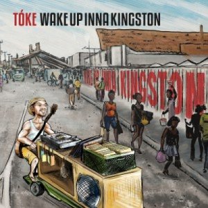 album Wake Up Inna Kingston - Tóke