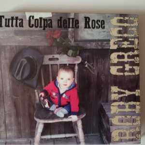 album TUTTA COLPA DELLE ROSE - ROBY GRECO