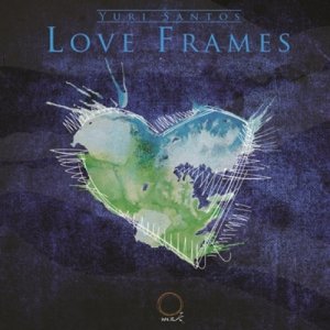 Yuri Santos Love Frames copertina