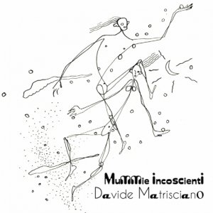 album Mummie incoscienti - Davide Matrisciano