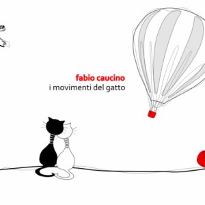Fabio Caucino I movimenti del gatto copertina