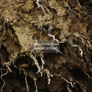 album Pangos Sessions - King of the Opera