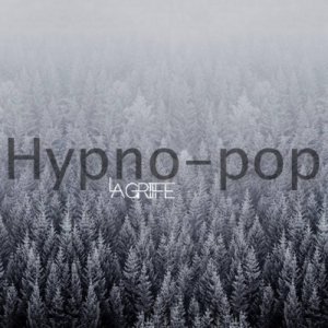 La Griffe Hypno-pop copertina