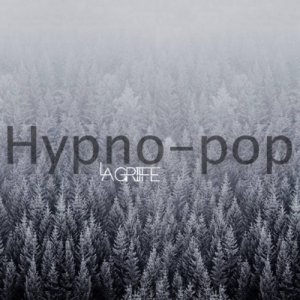 La Griffe Hypno-pop copertina