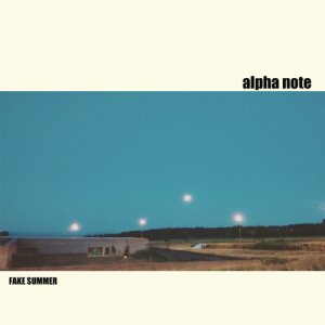 alpha note Fake Summer copertina