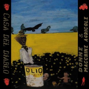 album Donne e Macchine agricole - Casa del Diablo