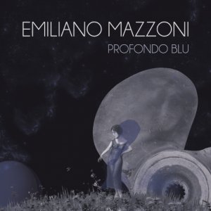 Emiliano Mazzoni Profondo Blu copertina