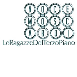 album Le Ragazze Del Terzo Piano - Noce Moscardi