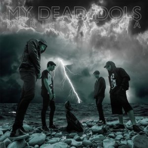 album Buried At Sea EP - My Dead Idols