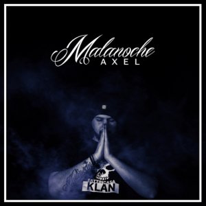 Axel aka Malanoche Malanoche Ep copertina