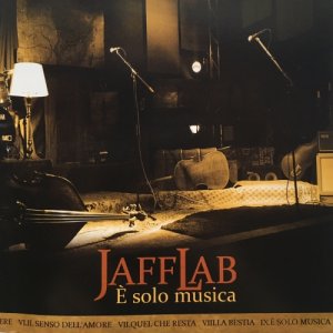 JAFF LAB E’ SOLO MUSICA copertina