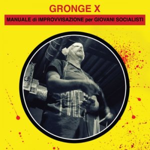 album Manuale di improvvisazione per giovani socialisti - gronge