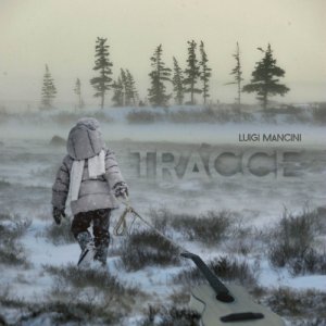 album TRACCE - Luigi Mancini