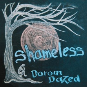 album Shameless - Dorom Dazed