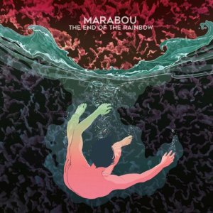Marabou The end of the rainbow copertina