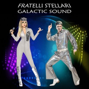 Fratelli Stellari Galactic Sound copertina