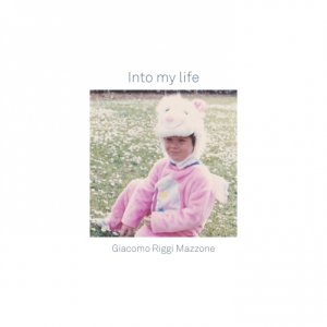 album Into my life - Giacomo Riggi Mazzone