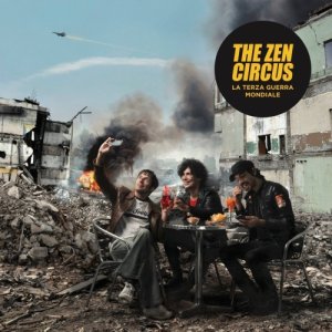 The Zen Circus La terza guerra mondiale copertina