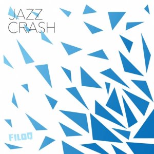 Filo Q Jazz Crash copertina