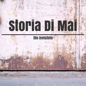 album Filo Invisibile - Storia Di Mai