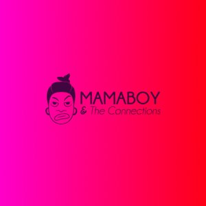 album Mamaboy & The Connections - Mamaboy & The Connections